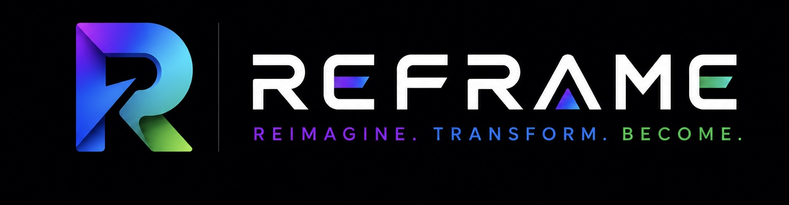 Reframe